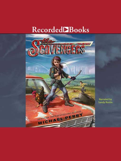 Title details for The Scavengers by Michael Perry - Available